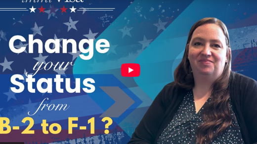 How to change your B-2 Visa to F-1 Visa (With Kelsey Palma) | ImmiVisa Law group
